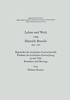 Leben und Werk von Dietrich Brandis 1824-1907 : Begründer der tropischen Forstwirtschaft Förderer der forstlichen Entwicklung in den USA Botaniker und Ökologe