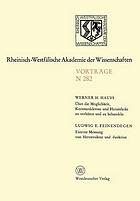 Über die Möglichkeit, Koronarsklerose und Herzinfarkt zu verhüten und zu behandeln. Externe Messung von Herzstruktur und -funktion