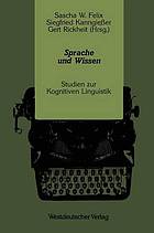 Sprache und Wissen : Studien zur Kognitiven Linguistik