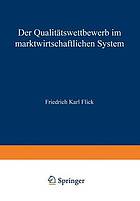 Der Qualitätswettbewerb im marktwirtschaftlichen System.