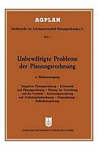 Unbewältigte Probleme der Planungsrechnung : 8. Plankostentagung in Frankfurt a. M.