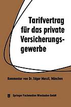 Tarifvertrag für das private Versicherungsgewerbe : vom 1. 4. 1959 in der Fassung vom 1. 3. 1962