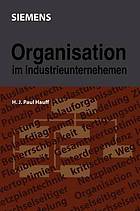 Organisation im Industrieunternehmen