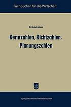 Kennzahlen, Richtzahlen, Planungszahlen