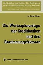 Die Wertpapieranlage der Kreditbanken und ihre Bestimmungsfaktoren