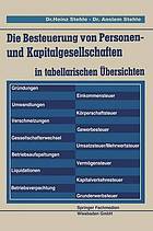 Die Besteuerung von Personen- und Kapitalgesellschaften : in tabellarischen Übersichten