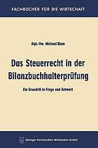 Das Steuerrecht in der Bilanzbuchhalterprüfung : Ein Grundriß in Frage and Antwort