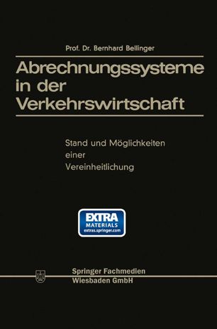 Abrechnungssysteme in der Verkehrswirtschaft: Stand und Möglichkeiten einer Vereinheitlichung