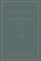 Die Amerikanische Sprache : Das Englisch der Vereinigten Staaten