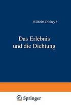 Das Erlebnis und die Dichtung Lessing ; Goethe ; Novalis ; Hölderlin