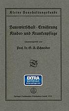 Kleine Haushaltungskunde: Hauswirtschaft · Ernährung, Kinder- und Krankenpflege