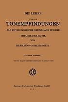 Die Lehre von den Tonempfindungen als physiologische Grundlage für die Theorie der Musik