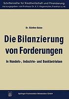 Die Bilanzierung von Forderungen in Handels-, Industrie- und Bankbetrieben