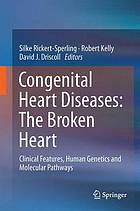 Congenital Heart Diseases: The Broken Heart : Clinical Features, Human Genetics and Molecular Pathways