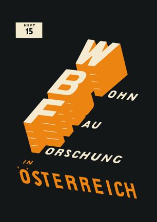 Wohnbaufinanzierung in Österreich Geschichtliche Entwicklung. Derzeitiger Stand