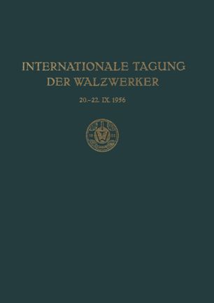 Internationale Tagung der Walzwerker: 20.–22. IX. 1956