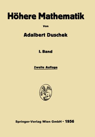 Integration und Differentiation der Funktionen einer Veränderlichen: Integration und Differentiation der Funktionen einer Veränderlichen. Anwendungen, Numerische Methoden. Algebraische Gleichungen. Unendliche Reihen