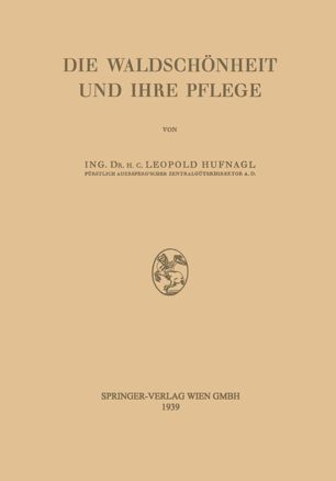 Die Waldschönheit und ihre Pflege