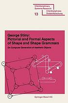 Pictorial and formal aspects of shape and shape grammars