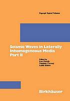 Seismic waves in laterally inhomogeneous media