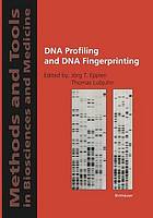 DNA profiling and DNA fingerprinting