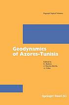 Geodynamics of Azores-Tunisia