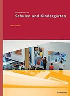 Schools and kindergartens : a design manual.