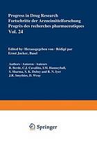 Progress in drug research = Fortschritte der Arzneimittelforschung= Progre's des recherches pharmaceutiques.