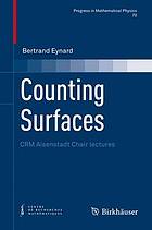 Counting surfaces : combinatorics, matrix models and algebraic geometry