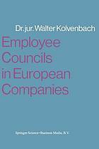 Employee councils in European companies