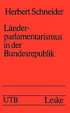 Länderparlamentarismus in der Bundesrepublik