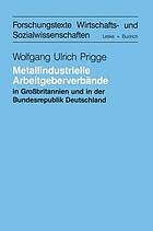 Metallindustrie Arbeiterverbände in Grossbrittanien und der Bundesrepublik Deutschland