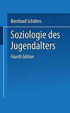 Soziologie des Jugendalters : eine Einführung