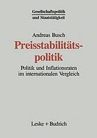 Preisstabilitätspolitik : Politik und Inflationsraten im internationalen Vergleich