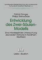 Entwicklung des Zwei-Säulen-Modells eine interdisziplinäre Untersuchung des lokalen Hörfunks in Nordrhein-Westfalen