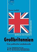 Grossbritannien : eine politische Landeskunde