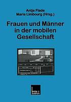 Frauen und Männer in der mobilen Gesellschaft