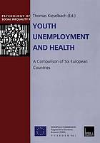 Youth unemployment and health : a comparison of six European countries