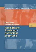 Feministische Forschung - nachhaltige Einsprüche