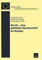 Die EU, eine politische Gemeinschaft im Werden