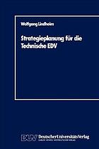 Strategieplanung für die technische EDV : Baustein zur Realisierung von CIM-Systemen