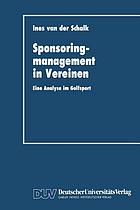 Sponsoringmanagement in Vereinen : eine Analyse im Golfsport