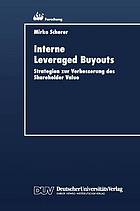 Interne leveraged buyouts Strategien zur Verbesserung des Shareholder-Value