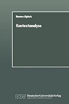 Kontextanalyse : die Wirkung des sozialen Umfeldes, untersucht am Beispiel der Eingliederung von Ausländern