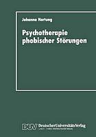 Psychotherapie phobischer Störungen zur Handlungs- und Lageorientierung im Therapieprozess