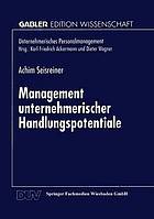 Management unternehmerischer Handlungspotentiale