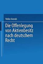 Die Offenlegung von Aktienbesitz nach deutschem Recht