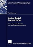 Venture-Capital-Partnerschaften eine Analyse auf der Basis der neuen Institutionenökonomik