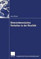 Unternehmerisches Verhalten in der Rivalität : wettbewerbsdynamische Untersuchung von Reaktionszeiten und Handlungsmustern am Beispiel der US-amerikanischen Warenhausbranche