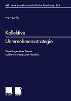 Kollektive Unternehmensstrategie.